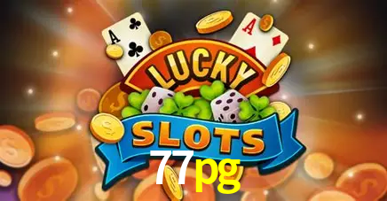 A Emoção da Loteria na 77pg: Uma Chance de Mudança de Vida